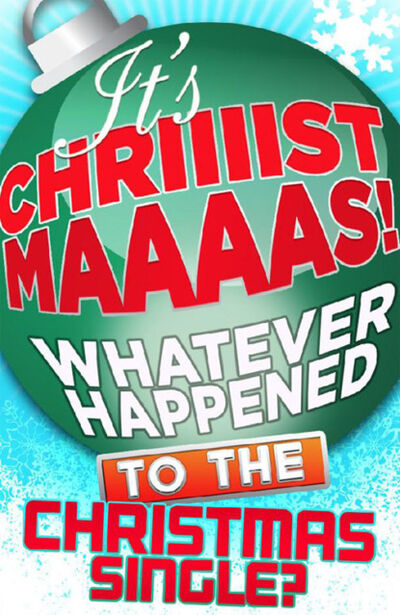Книга: It’s Christmas!: Whatever Happened to the Christmas Single? (James King) ; HarperCollins