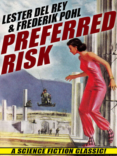 Книга: Preferred Risk (Lester Del Rey) ; Ingram