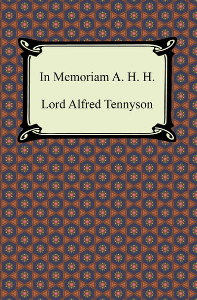 Книга: In Memoriam A. H. H. (Lord Alfred Tennyson) ; Ingram