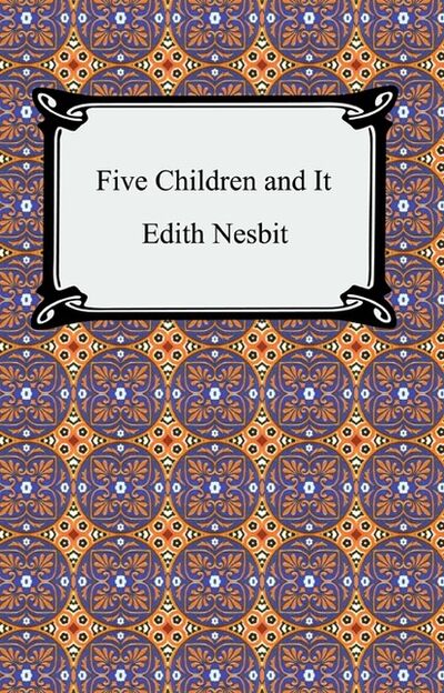 Книга: Five Children and It (Эдит Несбит) ; Ingram
