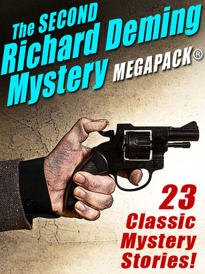 Книга: The Second Richard Deming Mystery MEGAPACK® (Richard Deming) ; Ingram