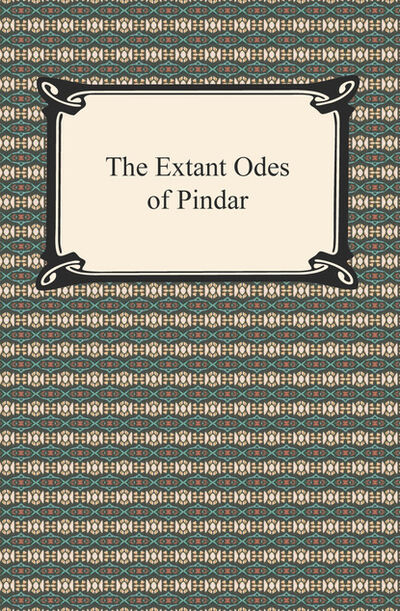 Книга: The Extant Odes of Pindar (Pindar) ; Ingram
