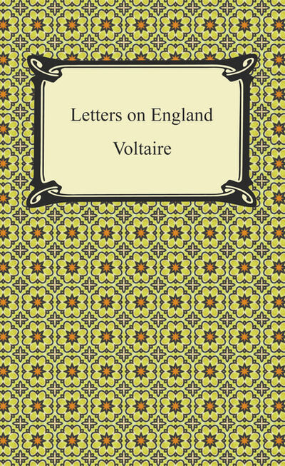 Книга: Letters on England (Voltaire) ; Ingram