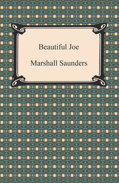 Книга: Beautiful Joe (Marshall Saunders) ; Ingram