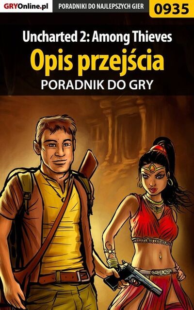Книга: Uncharted 2: Among Thieves (Kendryna ukasz «Crash») ; GRY-Online S.A.