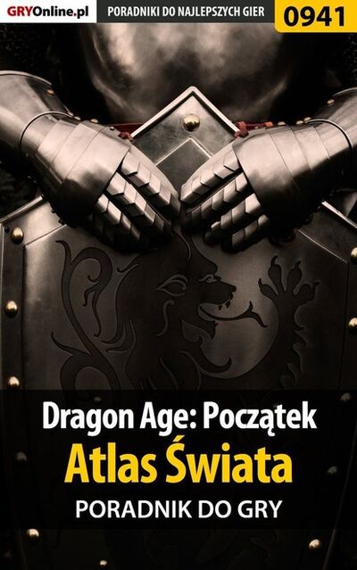 Книга: Dragon Age: Początek (Jacek Ha as «Stranger») ; GRY-Online S.A.