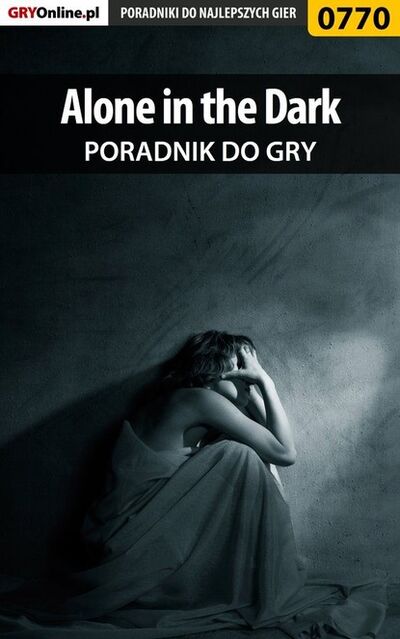 Книга: Alone in the Dark (Jacek Ha as «Stranger») ; GRY-Online S.A.