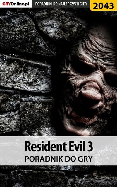 Книга: Resident Evil 3 (Jacek Ha as «Stranger») ; GRY-Online S.A.