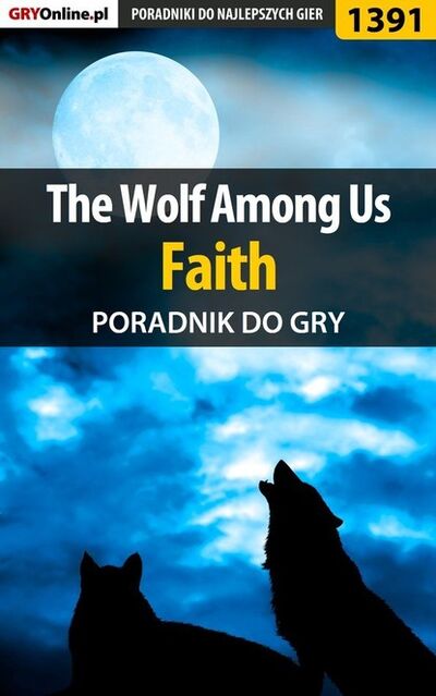Книга: The Wolf Among Us - sezon 1 (Jacek Winkler «Ramzes») ; GRY-Online S.A.