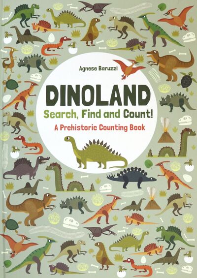 Книга: Dinoland (Baruzzi Agnese) ; White Star Publishers