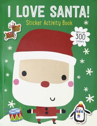 Книга: I Love Santa Sticker Activity Book; Make Believe Ideas