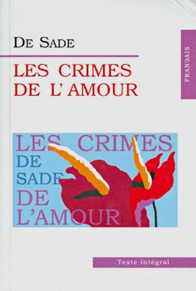 Книга: Les Crimes de L'amour (De Sade) ; Икар, 2014 