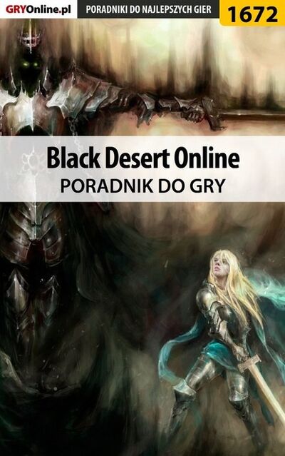 Книга: Black Desert Online (Jacek Winkler «Ramzes») ; GRY-Online S.A.