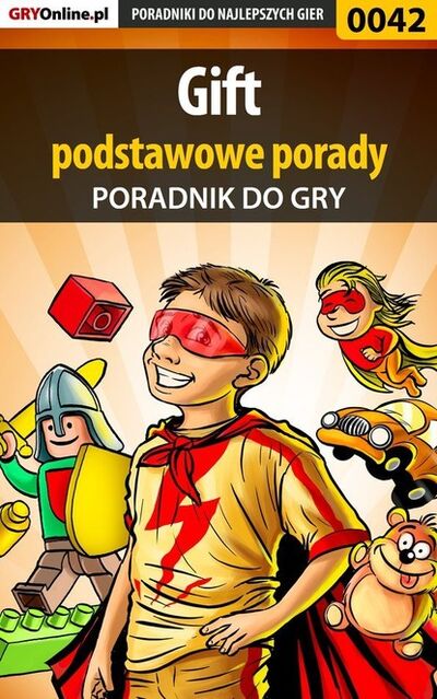 Книга: Gift - Podstawowe Porady (Krzysztof o y ski «Hitman») ; GRY-Online S.A.
