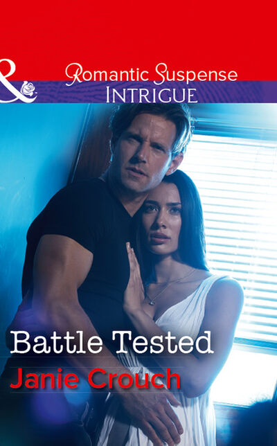 Книга: Battle Tested (Janie Crouch) ; HarperCollins
