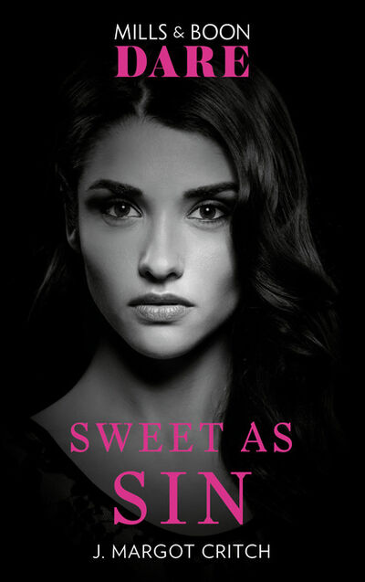 Книга: Sweet As Sin (J. Margot Critch) ; HarperCollins