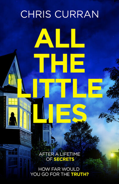 Книга: All the Little Lies (Chris Curran) ; HarperCollins