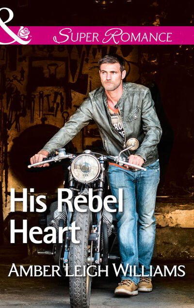 Книга: His Rebel Heart (Amber Leigh Williams) ; HarperCollins