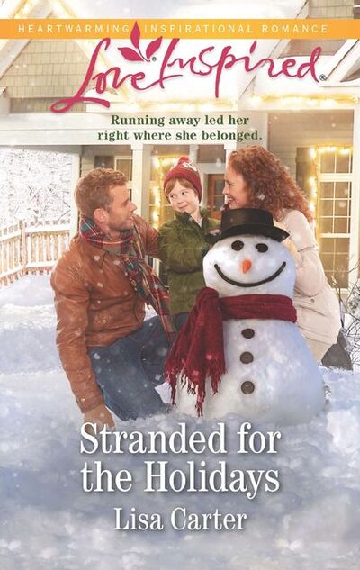Книга: Stranded For The Holidays (Lisa Carter) ; HarperCollins
