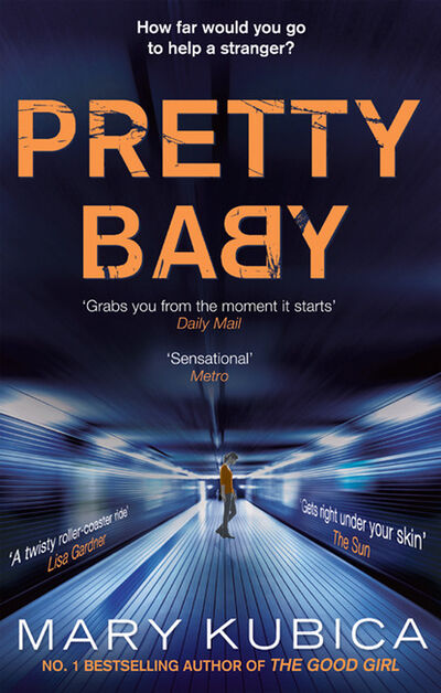 Книга: Pretty Baby (Mary Kubica) ; HarperCollins