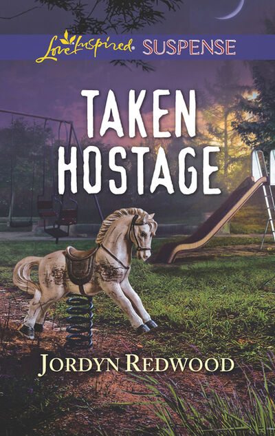 Книга: Taken Hostage (Jordyn Redwood) ; HarperCollins