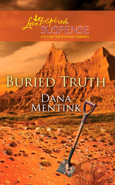 Книга: Buried Truth (Dana Mentink) ; HarperCollins