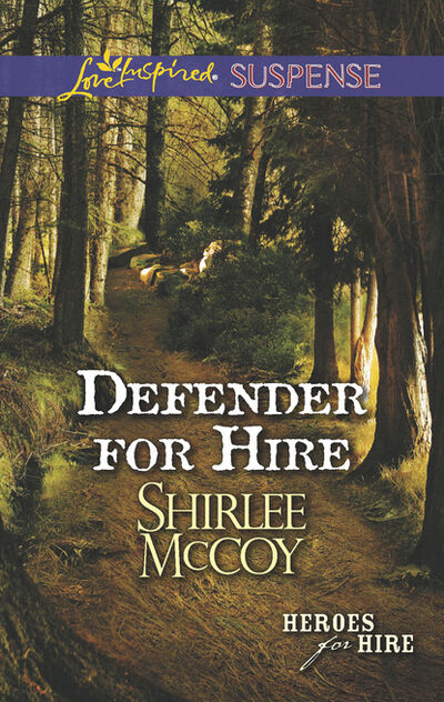 Книга: Defender for Hire (Shirlee McCoy) ; HarperCollins