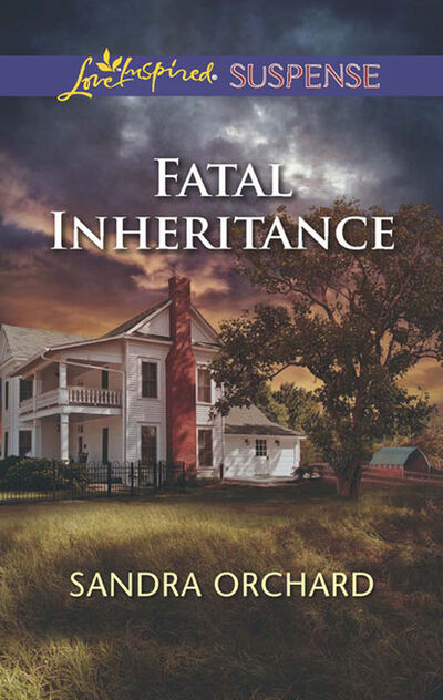 Книга: Fatal Inheritance (Sandra Orchard) ; HarperCollins