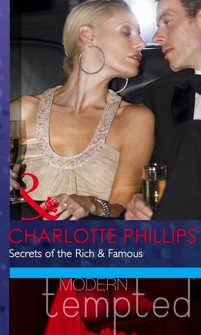 Книга: Secrets of the Rich & Famous (Charlotte Phillips) ; HarperCollins