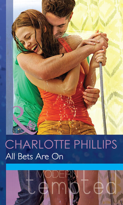 Книга: All Bets Are On (Charlotte Phillips) ; HarperCollins