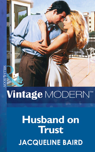 Книга: Husband On Trust (Jacqueline Baird) ; HarperCollins