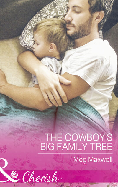 Книга: The Cowboy's Big Family Tree (Meg Maxwell) ; HarperCollins