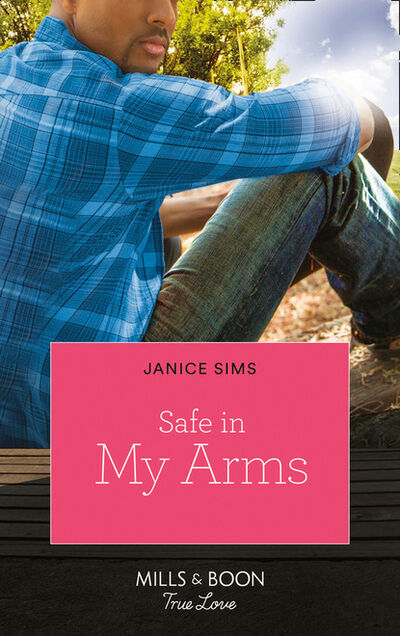 Книга: Safe In My Arms (Janice Sims) ; HarperCollins