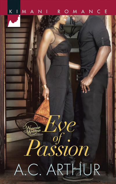 Книга: Eve Of Passion (A. C. Arthur) ; HarperCollins