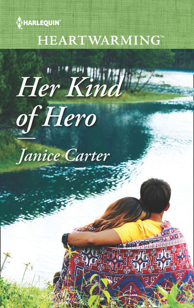 Книга: Her Kind Of Hero (Janice Carter) ; HarperCollins
