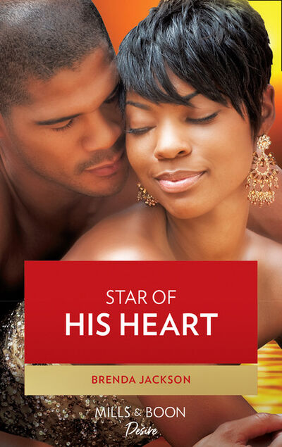 Книга: Star of His Heart (Brenda Jackson) ; HarperCollins