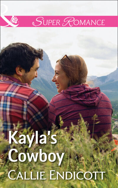 Книга: Kayla's Cowboy (Callie Endicott) ; HarperCollins