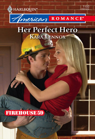 Книга: Her Perfect Hero (Kara Lennox) ; HarperCollins