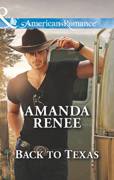 Книга: Back To Texas (Amanda Renee) ; HarperCollins