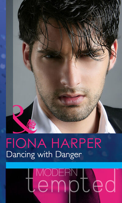 Книга: Dancing with Danger (Fiona Harper) ; HarperCollins