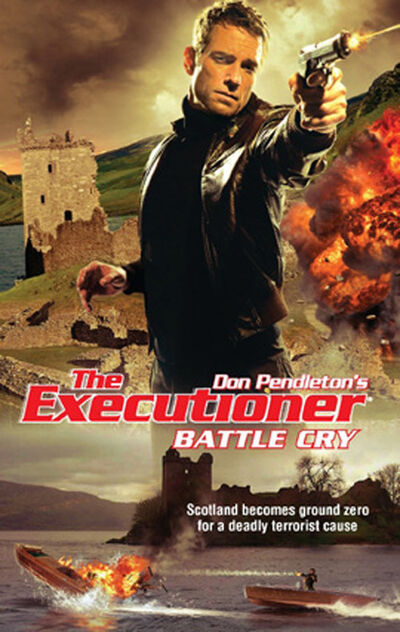 Книга: Battle Cry (Don Pendleton) ; HarperCollins