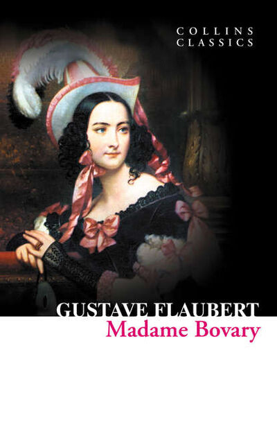 Книга: Madame Bovary (Гюстав Флобер) ; HarperCollins