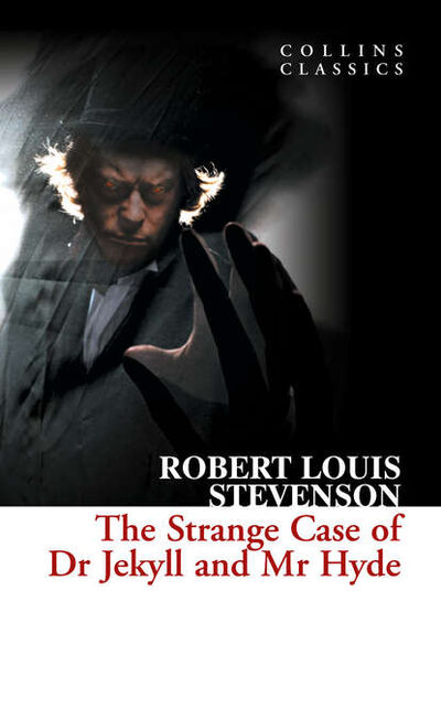 Книга: The Strange Case of Dr Jekyll and Mr Hyde (Роберт Льюис Стивенсон) ; HarperCollins