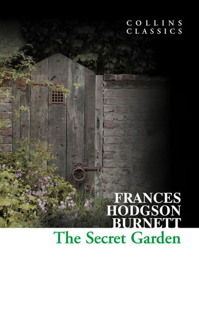 Книга: The Secret Garden (Фрэнсис Элиза Ходжсон Бернетт) ; HarperCollins