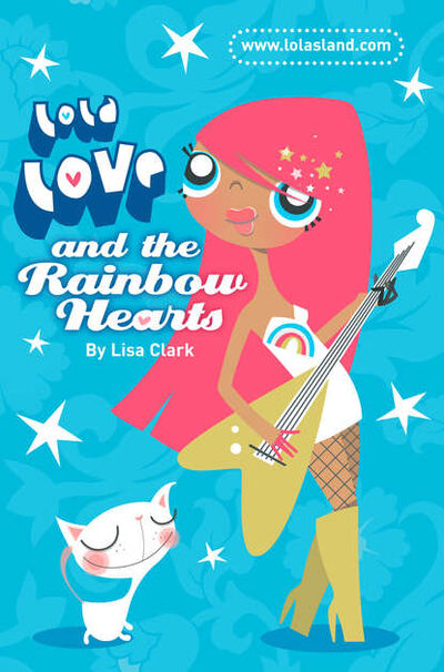 Книга: And the Rainbow Hearts (Lisa Clark) ; HarperCollins