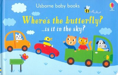 Книга: Where's the Butterfly? (board book) (Taplin Sam) ; Usborne
