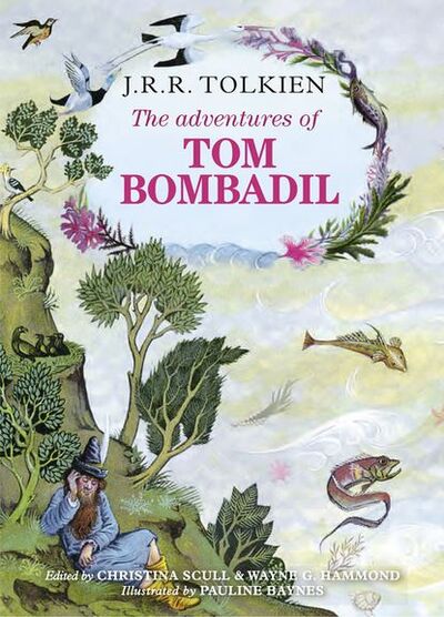 Книга: The Adventures of Tom Bombadil (Christina Scull) ; HarperCollins