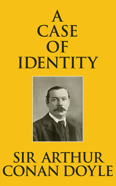 Книга: Case of Identity, A A (Sir Arthur Conan Doyle) ; Ingram