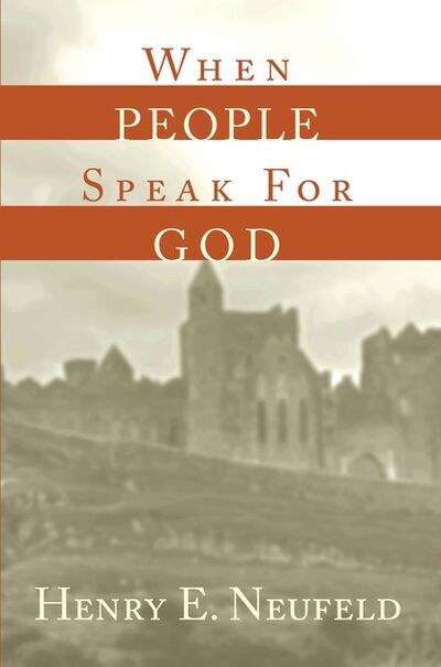 Книга: When People Speak for God (Henry E. Neufeld) ; Ingram