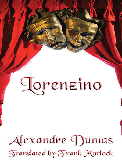 Книга: Lorenzino (Александр Дюма) ; Ingram